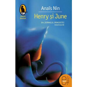 Henry si June. Din Jurnalul dragostei, necenzurat (pdf) imagine