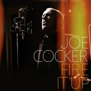 Joe Coker - Fire It Up Premium Edition imagine