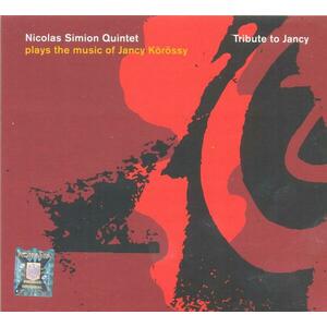Nicolas Simion Quintet - Tribute to Jancy imagine