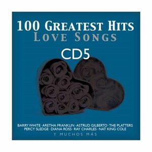 100 Greatest Hits Love Songs CD 5 imagine