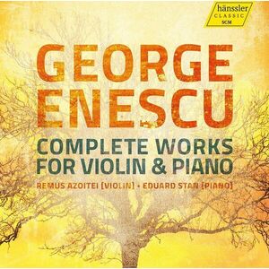 Enescu: Complete Works Violin & Piano imagine