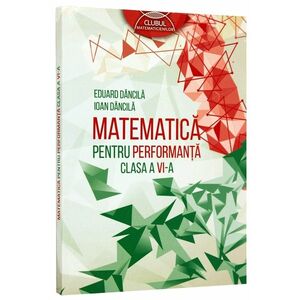 Matematica pentru performanta. Clasa I imagine