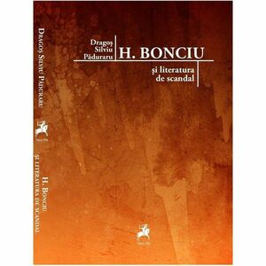 H. Bonciu și literatura de scandal imagine