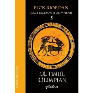Percy Jackson si Olimpienii (vol. 5). Ultimul Olimpian imagine