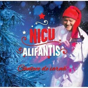 Cântece de iarnă - Alifantis imagine