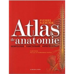 Atlas de anatomie. Morfologie. Functionare. Aspecte clinice imagine