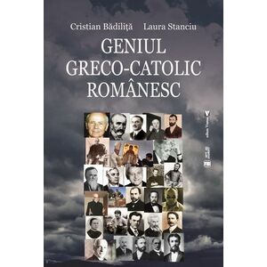 Geniul greco-catolic românesc, ed. a doua imagine