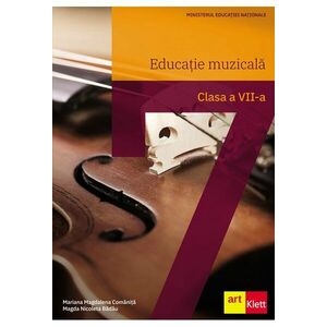 Educaţie muzicală. Manual pentru clasa a VII-a imagine