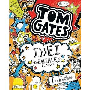 Tom Gates. Idei geniale (uneori) (Tom Gates, vol. 4) imagine