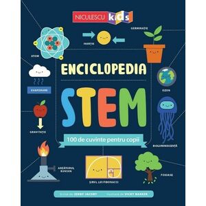 Enciclopedia STEM. 100 de cuvinte pentru copii imagine