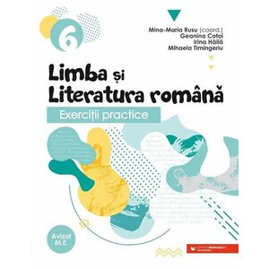 Exerciţii practice de limba şi literatura română. Caiet de lucru. Clasa a VI-a imagine