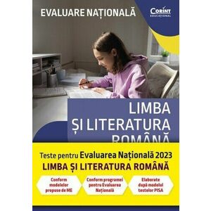 Evaluare națională 2023. Limba și literatura română. De la antrenament la performanță imagine