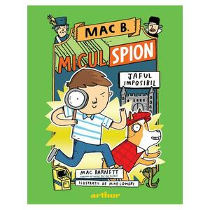 Mac B.: Micul spion (2): Jaful imposibil imagine