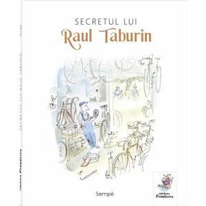 Secretul lui Raul Taburin imagine