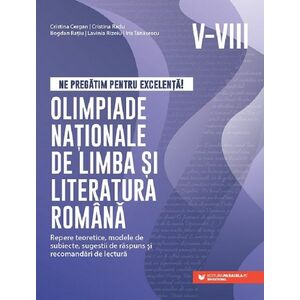 Olimpiade nationale de limba si literatura romana. Clasele 5-8 imagine