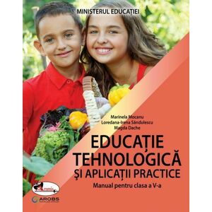 Educatie tehnologica si aplicatii practice. Manual clasa a V-a imagine