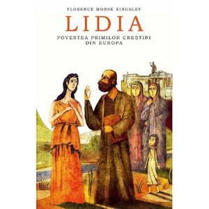 Lidia. Povestea primilor crestini din Europa imagine