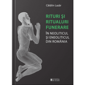 Rituri și ritualuri funerare în neoliticul și eneoliticul din România imagine