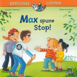 Max spune stop! imagine