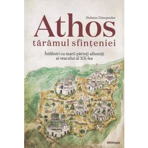 Athos - tărâmul sfințeniei imagine