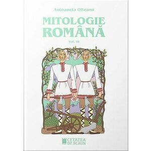Mitologie română (vol. III) imagine