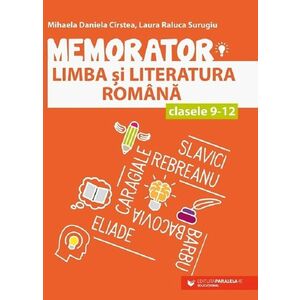 Memorator de limba si literatura romana. Clasele 9 - 12 imagine