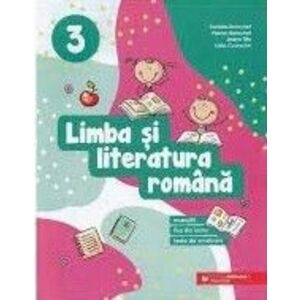 Limba şi literatura română. Exerciții, fișe de lucru, teste de evaluare. Clasa a III-a imagine