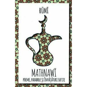 Mathnawi - Poeme, parabole si invataturi sufite imagine