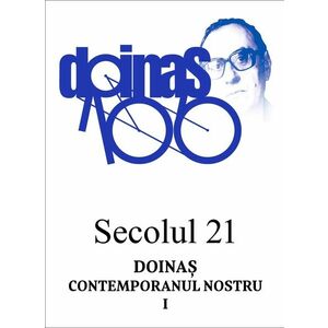 Revista Secolul 21 - Doinas, contemporanul nostru imagine