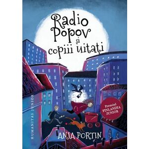 Radio Popov și copiii uitați imagine