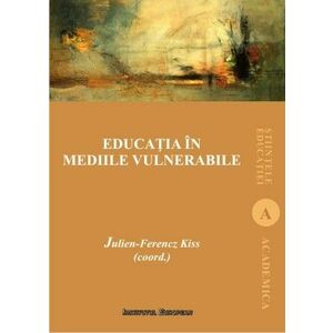 Educatia in mediile vulnerabile imagine
