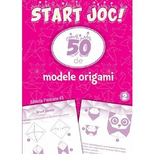 Start joc! 50 de modele origami ( vol.2) imagine