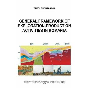 General framework of exploration and production activities in Romania imagine
