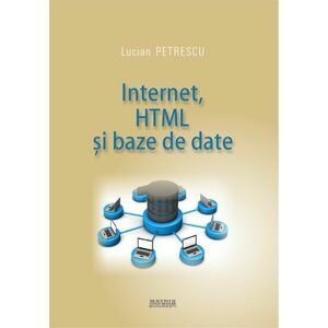 Internet, HTML si baze de date imagine