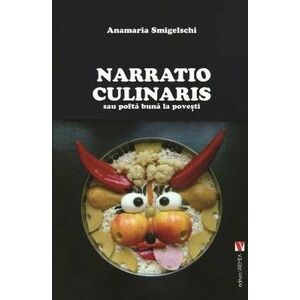 Narratio Culinaris sau pofta buna la povesti imagine
