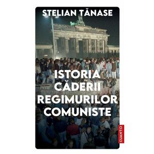 Istoria căderii regimurilor comuniste imagine