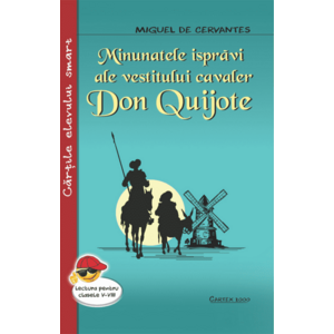 Minunatele ispravi ale vestitului cavaler Don Quijote (repovestire) imagine