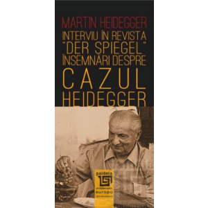 Interviu în revista "Der Spiegel". Însemnări despre "cazul Heidegger" imagine