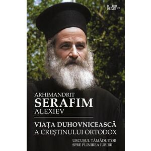 Viața duhovnicească a creștinului ortodox imagine