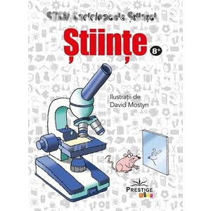 STEM Enciclopedia Stiintei. Stiinte imagine