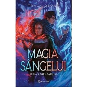 Magia sangelui (seria Legendarii, vol. II) imagine