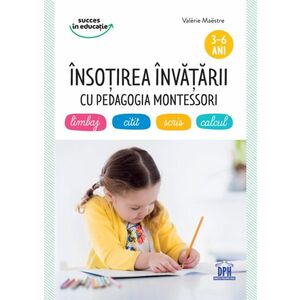 Insotirea invatarii cu pedagogia Montessori 3-6 ani imagine