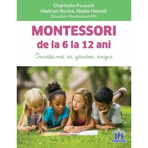 Montessori de la 6 la 12 ani imagine