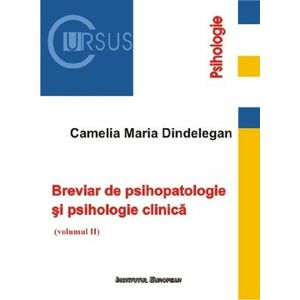Breviar de psihopatologie si psihologie clinica (vol. 2) imagine