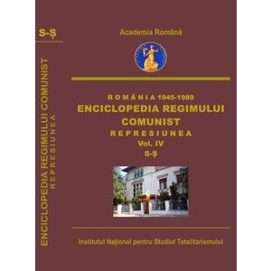 Enciclopedia regimului comunist. Romania 1945-1989. Represiunea (vol. IV). S-S imagine