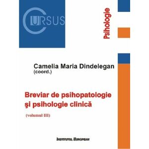 Breviar de psihopatologie si psihologie clinica (vol. 3) imagine