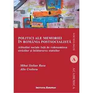 Politici ale memoriei in Romania postsocialista imagine