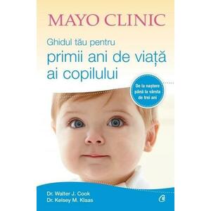 Mayo Clinic. Ghidul tau pentru primii ani de viata ai copilului imagine