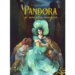 Pandora si noaptea magica imagine