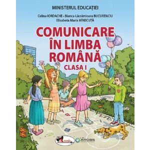 COMUNICARE IN LIMBA ROMANA -Manual pentru clasa I imagine